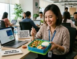 Manfaat Membawa Bekal Makan Siang Sendiri Ke Kantor Untuk Menghemat Pengeluaran Bulanan